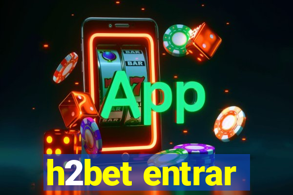 h2bet entrar